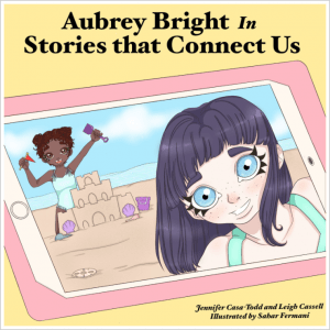 Book cover of Stories that Connect Us featuring Aubrey Bright