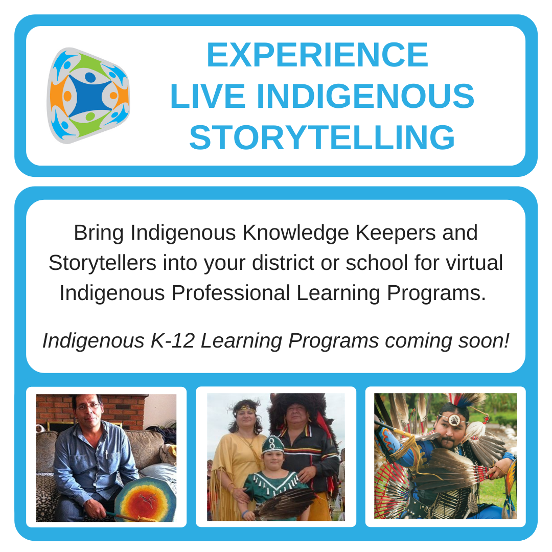 Experience live indigenous storytelling from indigenous knowledge keepers and storytellers