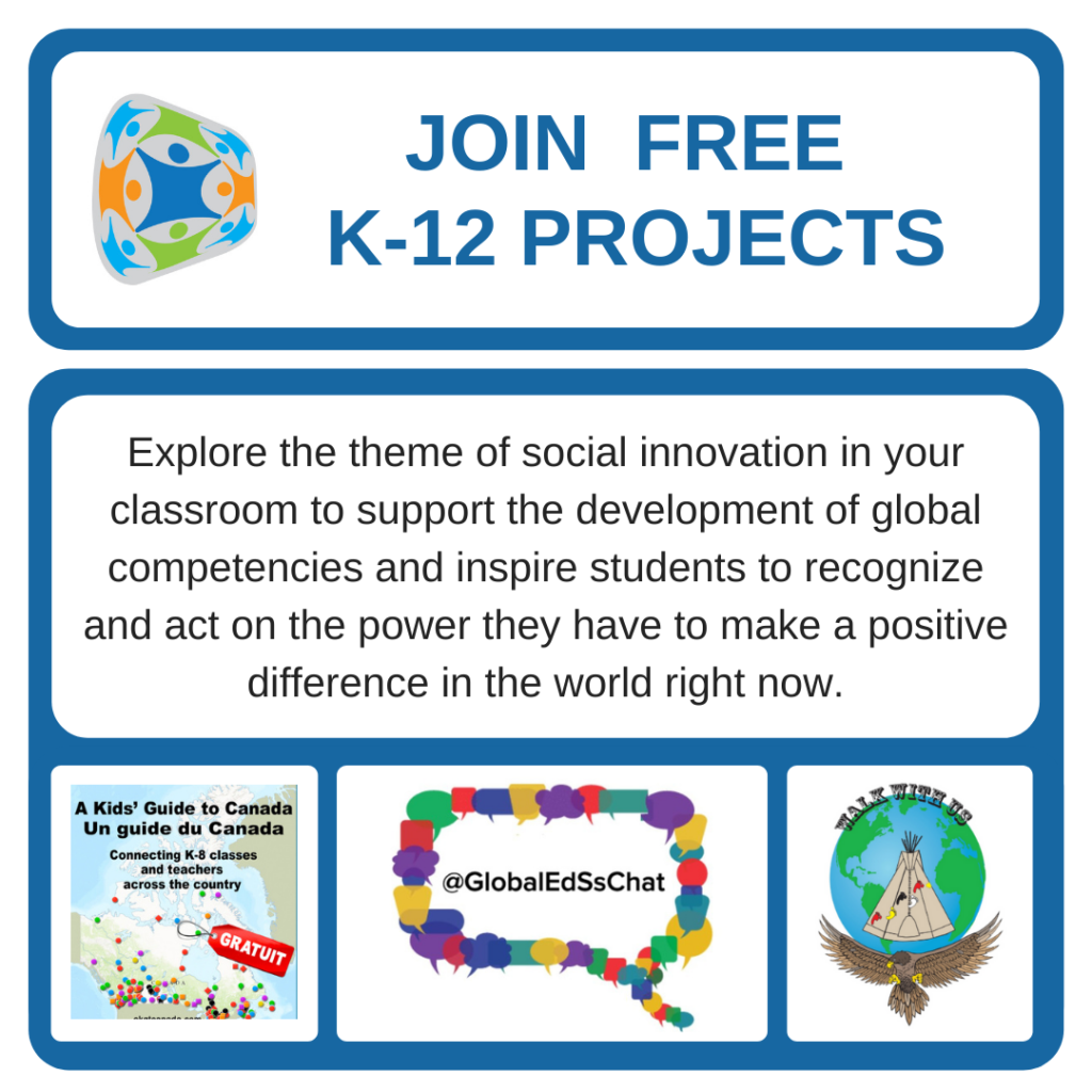 Join Free K-12 Projects from partners and organizations such as A Kids Guide to Canada book, atGlobalEdSsChat, and Walk with Us book